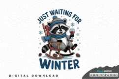 Just waiting for winter - cute raccoon sublimation png Product Image 1