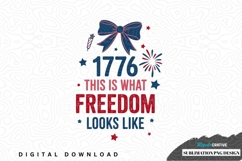 1776 this is what freedom looks like png design Product Image 1