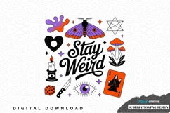 Stay weird sublimation png design Product Image 1