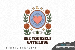 See yourself with love sublimation png design Product Image 1