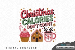 Christmas calories don't count sublimation png design Product Image 1