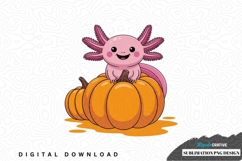 Cute axolotl on pumpkin sublimation png design Product Image 1
