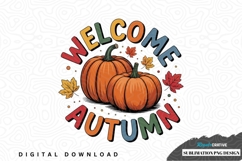 Welcome autumn sublimation png design Product Image 1