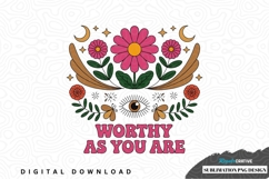 Worthy as you are - floral eye sublimation png design Product Image 1