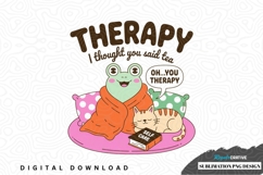 Therapy thought you said tea sublimation png design Product Image 1