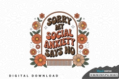 Sorry my social anxiety says no - sublimation png design Product Image 1