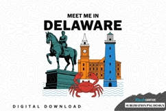 Meet me in delaware sublimation png design Product Image 1