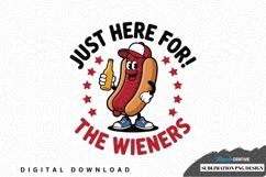 Just here for the wieners sublimation png design Product Image 1