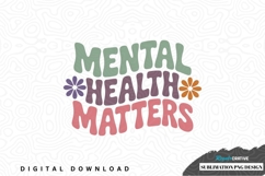 Mental health matters sublimation png design Product Image 1