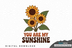 You are my sunshine sublimation png design Product Image 1