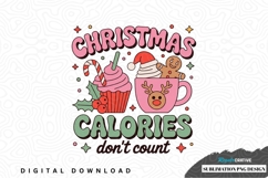 Christmas calories don't count sublimation png design Product Image 1