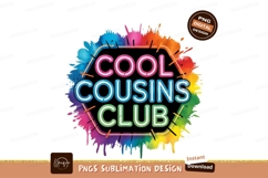 Cool Cousins Club Sublimation Png Product Image 1