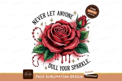 Never Let Anyone Dull Your Sparkle PNG Product Image 1
