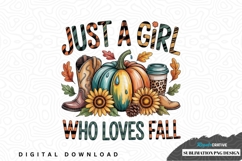 Just a girl who loves fall sublimation png design Product Image 1