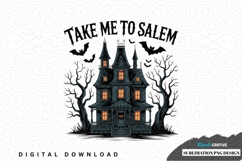 Take me to salem halloween sublimation png design Product Image 1
