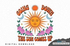 Going down, the sun comes up sublimation png design Product Image 1