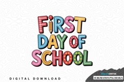 First day of school sublimation png design Product Image 1