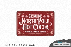 Genuine north pole hot cocoa sublimation png design Product Image 1