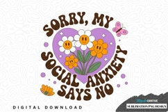 Sorry, my social anxiety says no - sublimation png design Product Image 1