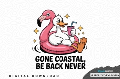 Gone coastal, be back never sublimation png design Product Image 1