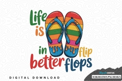 Life is in flip flops sublimation png design Product Image 1