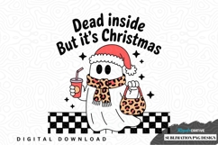 Dead inside but it's christmas sublimation png design Product Image 1