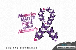 Memories matter fight against alzheimer's sublimation png Product Image 1