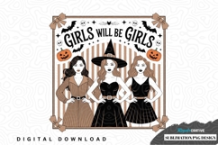 Girls will be girls - halloween sublimation png design Product Image 1