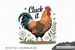 Cluck it - funny rooster sublimation png design Product Image 1