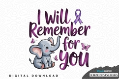 I will remember for you elephant sublimation png design Product Image 1