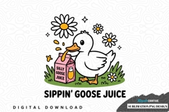 Sippin' goose juice - cute duck sublimation png design Product Image 1