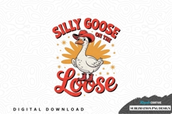 Silly goose on the loose sublimation png design Product Image 1