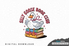 Silly goose book club sublimation png design Product Image 1