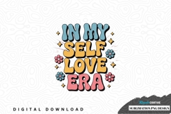 In my self love era sublimation png design Product Image 1