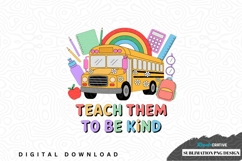 Teach them to be kind school bus design Product Image 1