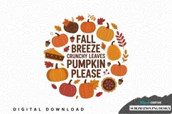 Fall breeze crunchy leaves pumpkin please sublimation png Product Image 1