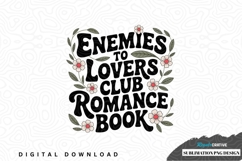 Enemies to lovers club romance book sublimation png design Product Image 1