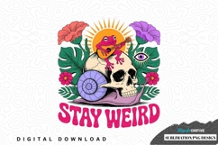 Stay weird sublimation png design Product Image 1