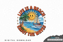 Life is a beach - enjoy the waves sublimation png design Product Image 1