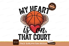 Heart On Court Basketball Sublimation Design PNG Product Image 1