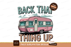 Retro Camper Back That Thing Up PNG Product Image 1