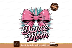 Dance Mom Pink Bow Sublimation Png Product Image 1