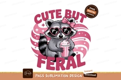 Raccoon Cute But Feral Sublimation Design PNG Product Image 1