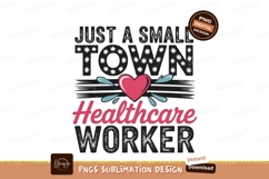 Small Town Healthcare Worker Sublimation PNG Product Image 1