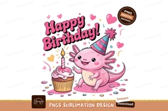 Cute Axolotl Birthday Party Sublimation Png Product Image 1