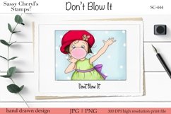 Cute little girl blowing a big bubble with bubble gum with the sentiment, Don&#039;t Blow it.