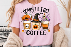 Scary Til I Get Coffee PNG, Halloween Coffee Sublimation Product Image 3