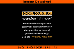 School Counselor Definition Funny Quote SVG Product Image 1