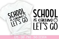 School is calling let s go - Teacher SVG Design Product Image 1