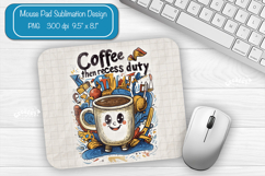 Funny Teacher quote Back to school sublimation Mouse Pad PNG Product Image 1